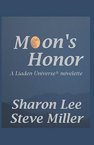 Moon's Honor (Liaden Universe #stories)