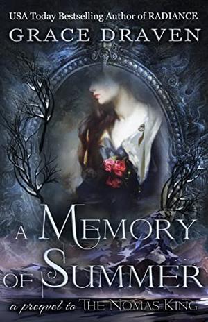 A Memory of Summer: A Prequel to The Nomas King (Wraith Kings #3.5)
