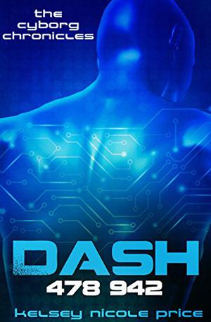 Dash (The Cyborg Chronicles #1)