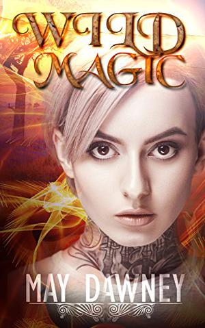 Wild Magic (The Veil Chronicles #1)