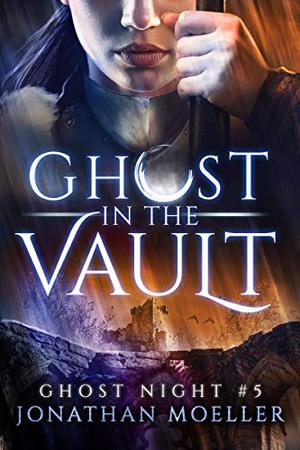 Ghost in the Vault (Ghost Night #5)