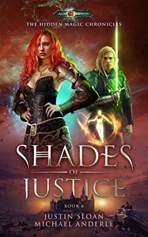 Shades Of Justice: Age Of Magic - A Kurtherian Gambit Series (Kurtherian Gambit Universe #221)