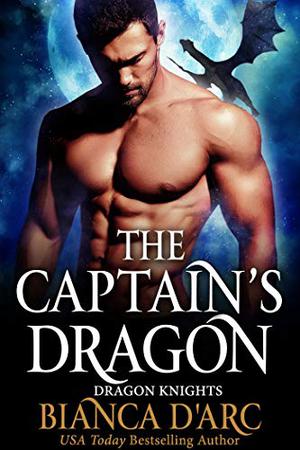 The Captain's Dragon (Dragon Knights #12)