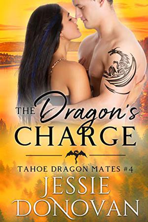 The Dragon's Charge (Tahoe Dragon Mates #4)