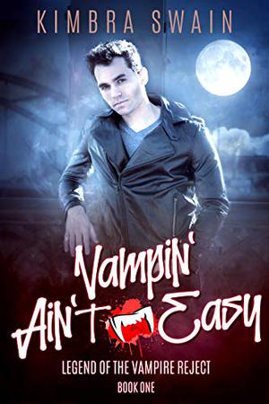 Vampin' Ain't Easy by Kimbra Swain