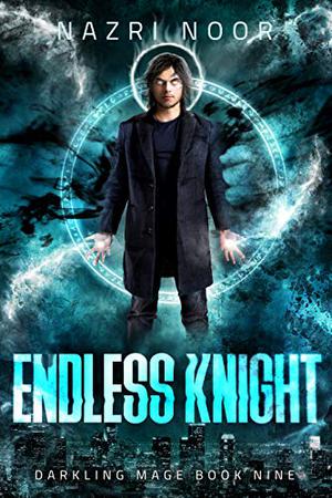 Endless Knight (Darkling Mage #9)