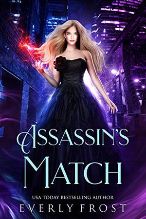 Assassin's Match (Assassin's Magic #5)