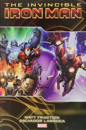 The Invincible Iron Man, Volume 2 (Invincible Iron Man 2008 Collected Editions #4-6)