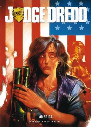 Judge Dredd: America by John Wagner