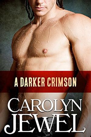 A Darker Crimson by Carolyn Jewel
