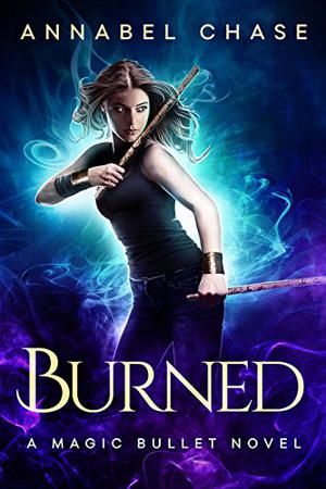 Burned by A. Blythe, Annabel Chase