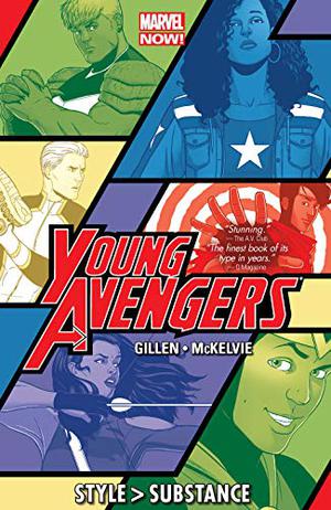 Young Avengers, Volume 1: Style > Substance by Kieron Gillen