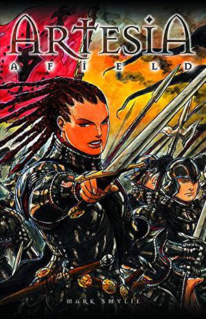 Artesia Volume 2: Artesia Afield by Mark Smylie