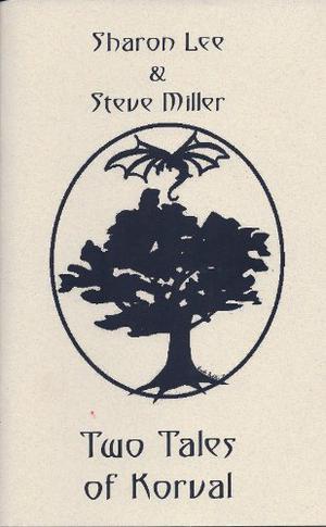 Two Tales of Korval (Liaden Universe #stories)