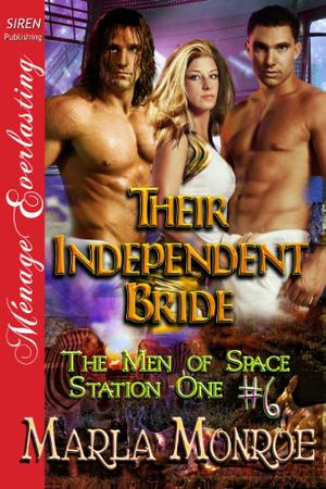 Their Independent Bride by Marla Monroe
