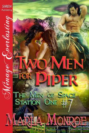 Two Men for Piper by Marla Monroe