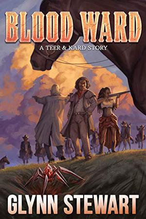 Blood Ward (Teer & Kard #2)