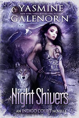 Night Shivers by Yasmine Galenorn