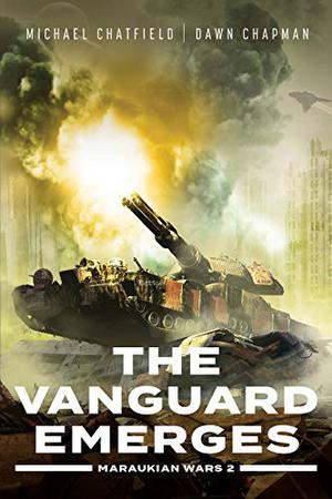 The Vanguard Emerges (Maraukian War #2)
