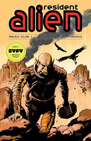 Resident Alien, Omnibus: Volume 1 (Resident Alien Collected Editions #1-3)