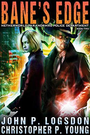 Bane's Edge (Netherworld Paranormal Police Department #2)