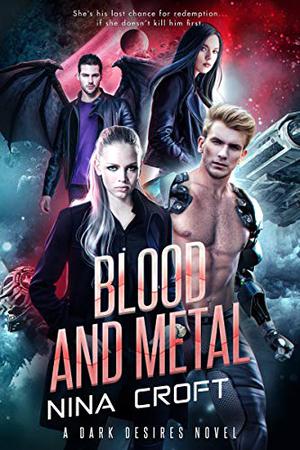 Blood and Metal by Nina Croft