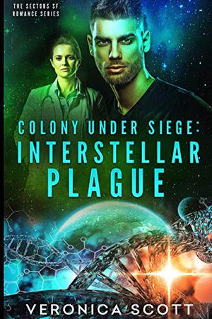 Interstellar Plague by Veronica Scott