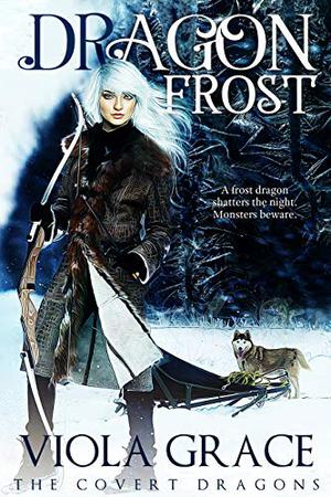 Dragon Frost by Viola Grace