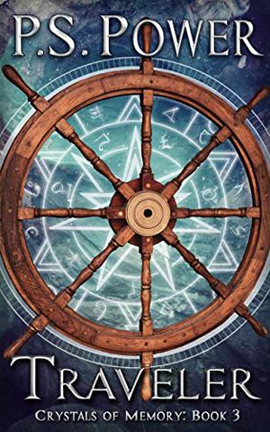 Traveler (Crystals of Memory #3)