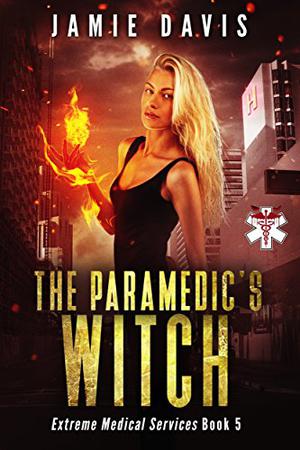 The Paramedic's Witch (Extreme Medical Services #5)