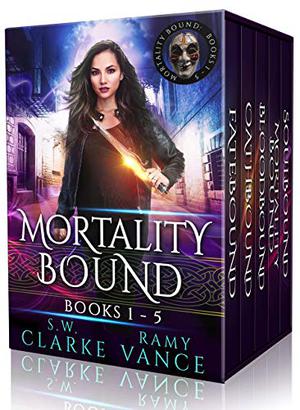 Mortality Bound - The Complete Boxed Set by S.W. Clarke, Ramy Vance