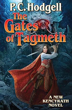The Gates of Tagmeth (Kencyrath #8)