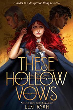These Hollow Vows (These Hollow Vows #1)