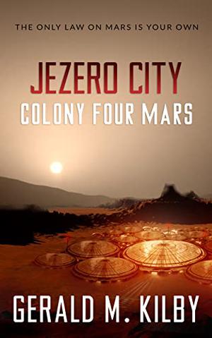 Jezero City (Colony Mars #4)
