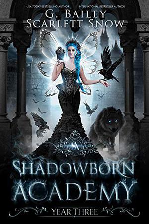 Shadowborn Academy: Year Three (Dark Fae Academy #3)