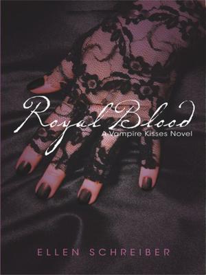 Royal Blood by Ellen Schreiber