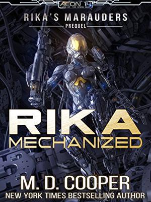 Rika Mechanized (Rika's Marauders #0.5)