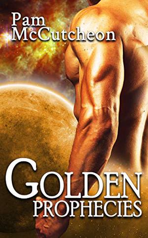 Golden Prophecies by Pam McCutcheon