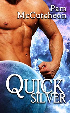Quicksilver by Pam McCutcheon