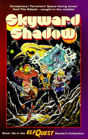 Skyward Shadow (Elfquest #13.1)