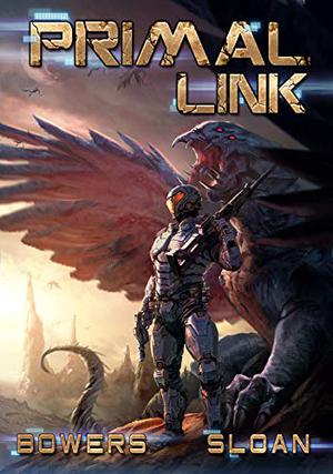 Primal Link by L. Bowers, Justin Sloan