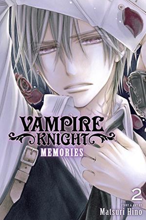Vampire Knight: Memories, Vol. 2 by Matsuri Hino