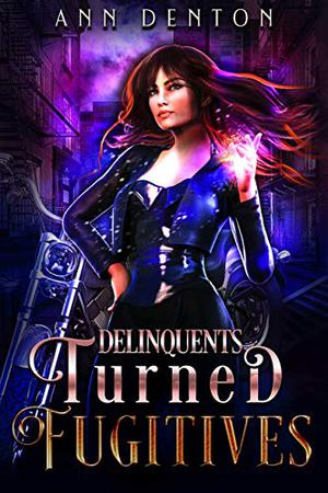 Delinquents Turned Fugitives (Pinnacle #2)