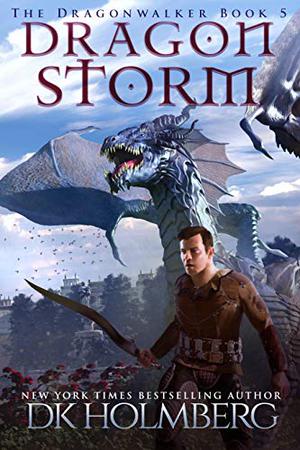 Dragon Storm (The Dragonwalker #5)