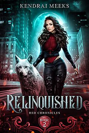 Relinquished Hood (Red Chronicles #2)