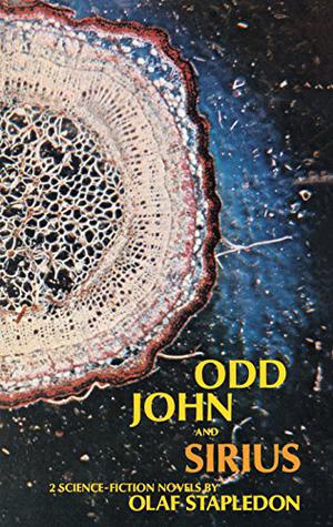 Odd John and Sirius by Olaf Stapledon