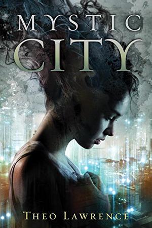 Mystic City (Mystic City #1)