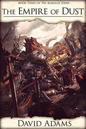 The Empire of Dust by David Adams