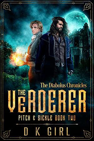 The Verderer (Pitch & Sickle #2)