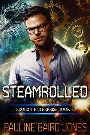 Steamrolled (Project Enterprise #4)